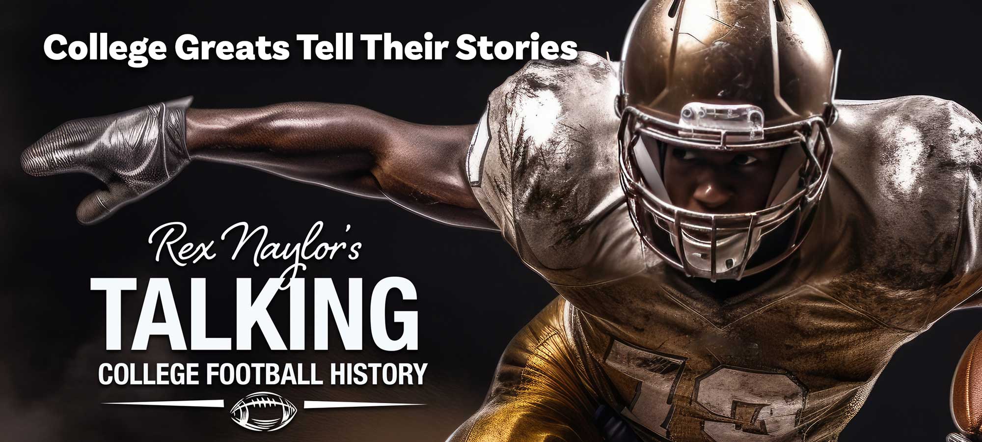 Rex Naylor's Talking College Football History
